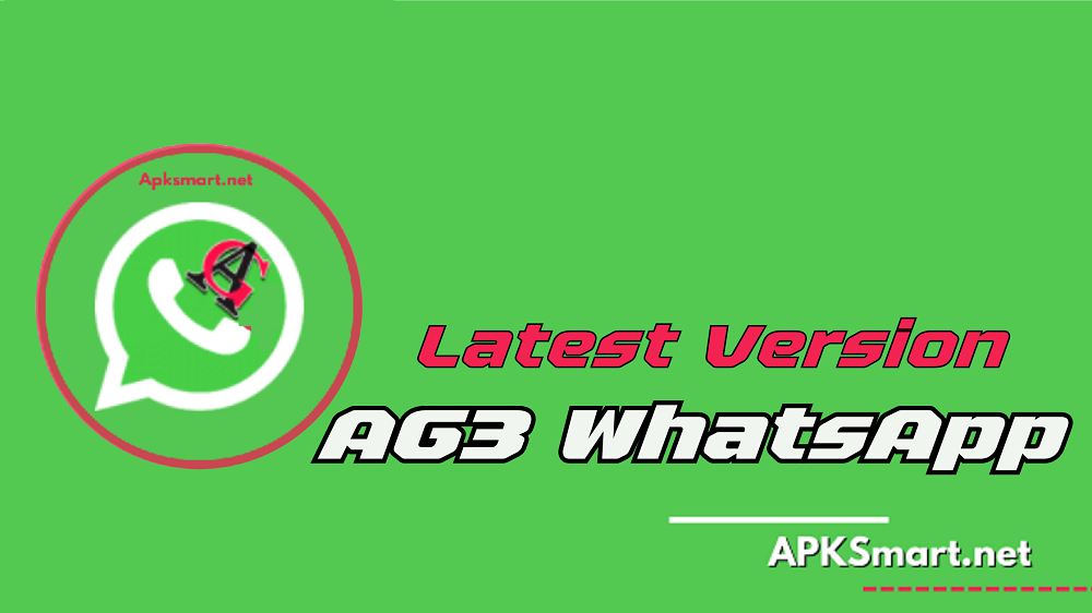 AG3 WhatsApp 2023 APK (Latest Version) v35.15 For Android APKSmart
