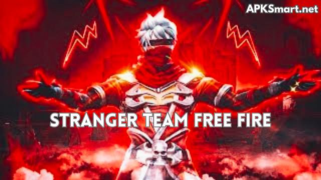 Stranger Team Free Fire 
