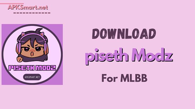 Piseth Modz ml is an MLBB App for mobile legends.